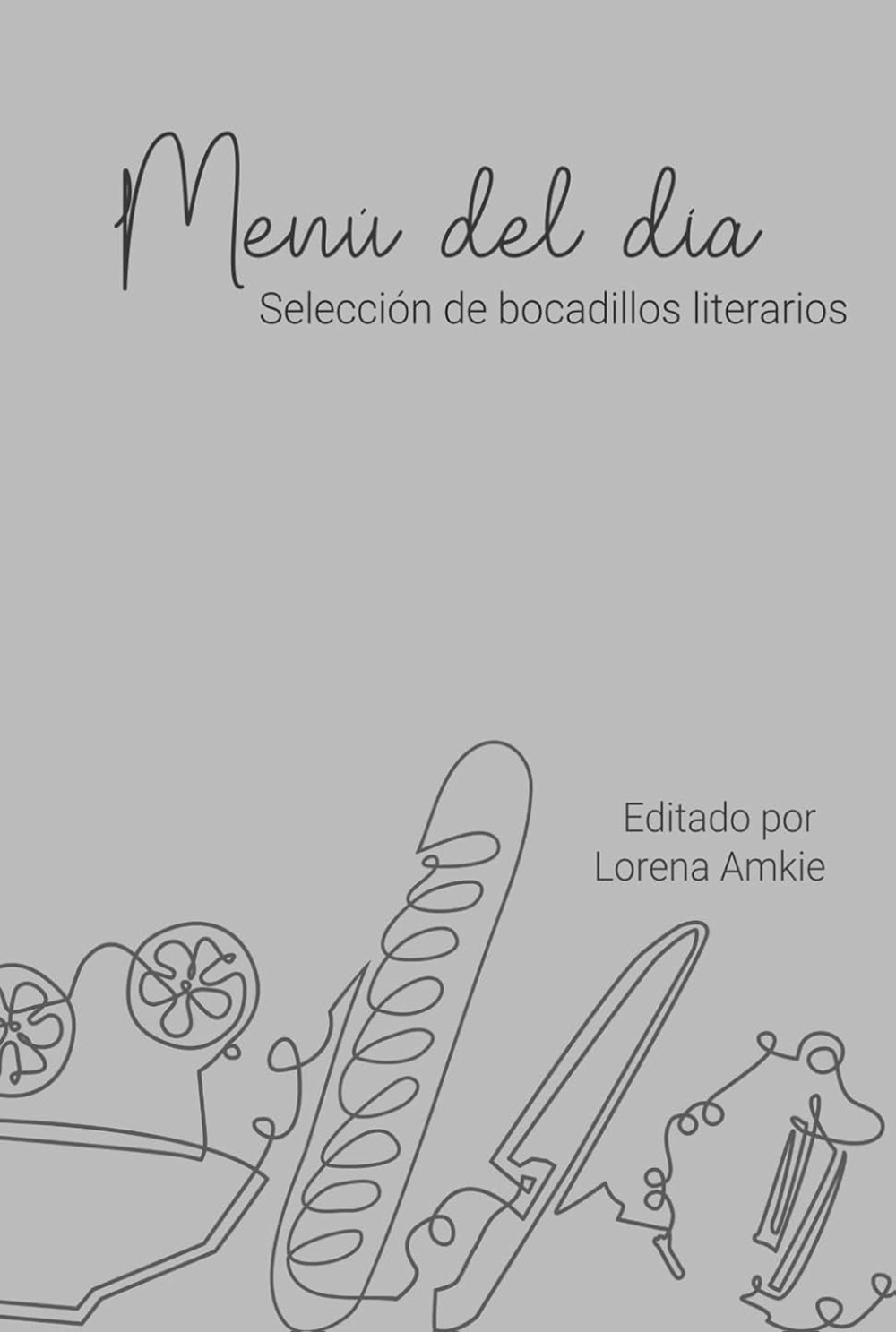 Portada de Menú del día, antología de cuarenta y ocho autores hispanohablantes editada por Andrés Cardenete